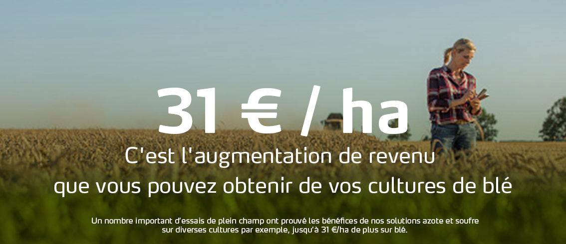 Augmentation de revenu généré par l'utilisation de solutions azote et soufre
